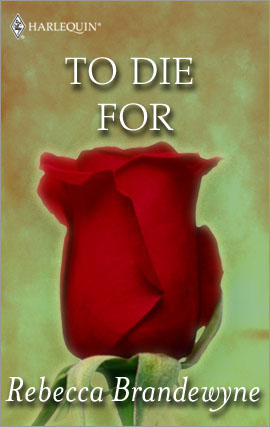 Title details for To Die For by Rebecca Brandewyne - Available